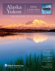 Holland America Line 2016 Alaska & Yukon Vacations at a Glance