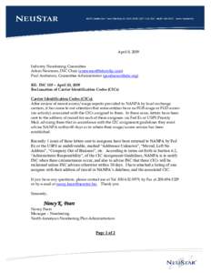 April 8, 2009  Industry Numbering Committee Adam Newman, INC Chair ([removed]) Paul Anderson, Committee Administrator ([removed]) RE: INC 105 – April 20, 2009