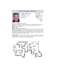 LEGISLATIVE BIOGRAPHY — 2009 SESSION  TERRY JOHN CARE Democrat Clark County Senatorial District No. 7