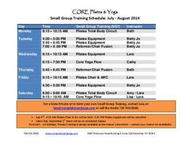 CORE Pilates & Yoga Small Group Training Schedule: July - August 2014 Day Monday  Time