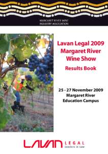 Lavan Legal 2009 Margaret River Wine Show Results BookNovember 2009