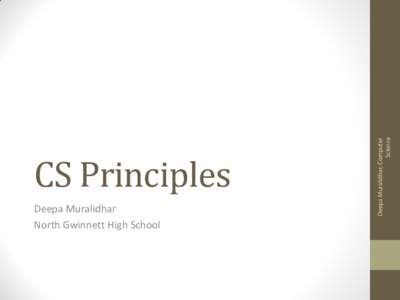 Deepa Muralidhar North Gwinnett High School Deepa Muralidhar, Computer Science