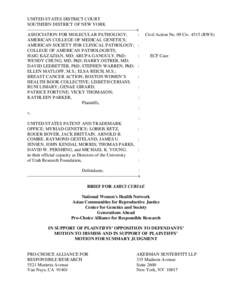 UNITED STATES DISTRICT COURT SOUTHERN DISTRICT OF NEW YORK ------------------------------------------------------------------------x ASSOCIATION FOR MOLECULAR PATHOLOGY; : AMERICAN COLLEGE OF MEDICAL GENETICS;