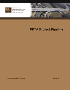 PPTA Project Pipeline  Commonwealth of Virginia May 2012