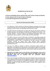INFORMATION LETTERto all Owners and Managing Owners operating ships under the flag of Antigua and Barbuda; all ships registered under the flag of Antigua and Barbuda; all associated Recognised Security Organisa