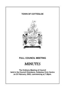 TOWN OF COTTESLOE  FULL COUNCIL MEETING The Ordinary Meeting of Council held in the Council Chambers, Cottesloe Civic Centre