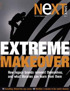 ISSN: [removed]EXTREME MAKEOVER How legacy brands reinvent themselves,