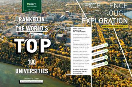 University of Alberta / Roads in Edmonton / Academia / Indira Samarasekera / Alberta / Education / Northern Alberta Institute of Technology / Association of Commonwealth Universities / Consortium for North American Higher Education Collaboration / Edmonton