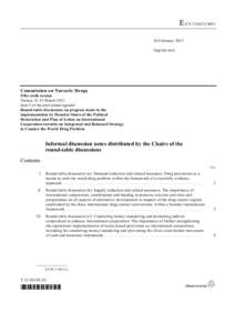 Drug policy / Corruption / Counter-terrorism / Human trafficking / United Nations Office on Drugs and Crime / Money laundering / Financial crimes / Drug prohibition law / Commission on Narcotic Drugs / Law / Drug control law / United Nations