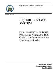 Report of the Vermont State Auditor  November 21, 2014 LIQUOR CONTROL SYSTEM