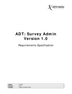 ADT: Survey Admin Version 1.0 Requirements Specification Author Version
