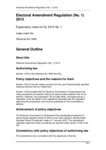 Electoral Amendment Regulation (NoElectoral Amendment Regulation (NoExplanatory notes for SL 2015 No. 1 made under the