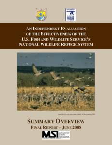 AN INDEPENDENT EVALUATION OF THE EFFECTIVENESS OF THE U.S. FISH AND WILDLIFE SERVICE’S NATIONAL WILDLIFE REFUGE SYSTEM  Sandhill Cranes, Lake Andes NWR, SD, Gary Zahm/FWS