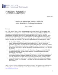 Fiduciary Reference Analysis of Investment Fiduciary Issues April 6, 2015 Conflicts of Interest and the Duty of Loyalty at the Securities & Exchange Commission