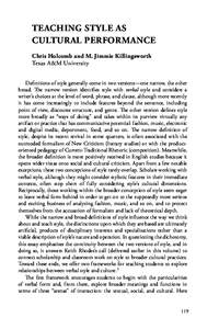 Teaching Style as Cultural Performance Chris Holcomb and M. Jimmie Killingsworth Texas A&M University Definitions of style generally come in two versions—one narrow, the other broad. The narrow version identifies style