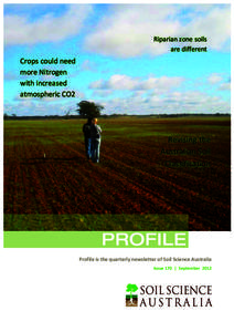 Crops	
  could	
  need	
   more	
  Nitrogen	
   with	
  increased	
   atmospheric	
  CO2	
    Riparian	
  zone	
  soils	
  