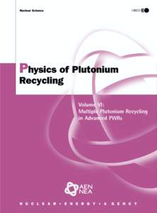 Nuclear Science  Physics of Plutonium Recycling Volume VI