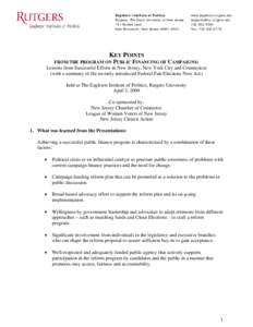 Campaign finance reform in the United States / Lobbying in the United States / Jodi Rell / Independent expenditure / Campaign finance in the United States / Presidential election campaign fund checkoff / Politics / Campaign finance / Clean Elections