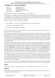 XXXVIII  ACM International Collegiate Programming Contest[removed]St. Petersburg State University Championship, Sunday, April 13, 2014  Problem A. Cleaning Robot