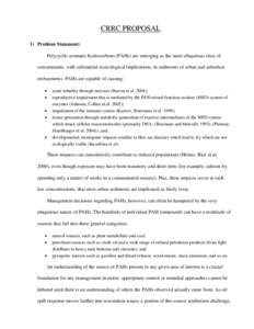 CRRC PROPOSAL 1) Problem Statement: Polycyclic aromatic hydrocarbons (PAHs) are emerging as the most ubiquitous class of contaminants, with substantial toxicological implications, in sediments of urban and suburban embay