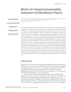 REMEDIATION Summer[removed]Metrics for Integrating Sustainability Evaluations Into Remediation Projects Paul Brandt Butler Lorraine Larsen-Hallock