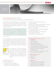 ELEKTRONIKINDUSTRIE  FOLEX DEKORFOLIE GO – AG / AN Semi-matte Frontfolie mit hoher UV-Stabilität und Anti-Newtonschicht Newtonringe, erkennbar durch helle und dunkle konzentrische Kreise, sind manchmal auf Dis