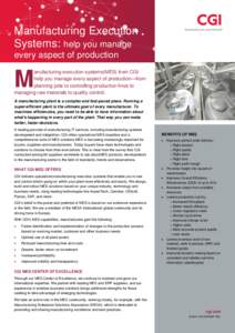 Manufacturing Execution Systems: help you manage every aspect of production M