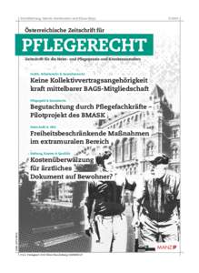 Schriftleitung: Martin Greifeneder und Klaus Mayr  Österreichische Zeitschrift für PFLEGERECHT Zeitschrift für die Heim- und Pﬂegepraxis und Krankenanstalten