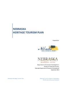 NEBRASKA HERITAGE TOURISM PLAN Prepared for:
