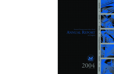 RAILROAD HIGHWAY AVIATION 2004 ANNUAL REPORT TO CONGRESS