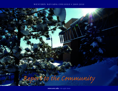 WESTERN NEVADA COLLEGE • [removed]Report to the Community www.wnc.edu - the right choice  MISSION STATEMENT