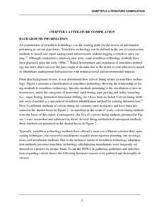 CHAPTER 2–LITERATURE COMPILATION  CHAPTER 2–LITERATURE COMPILATION BACKGROUND INFORMATION An examination of trenchless technology was the starting point for the review of information pertaining to culvert pipe liners