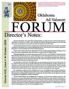 The mission of the Ad Valorem Division of the Oklahoma Tax Commission is to promote an ad valorem property tax system which is fair and equitable to all taxpayers by implementing standard valuation methodology, tax law c