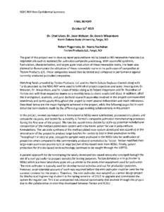 NDIC-REP Non-Confidential Summary  FINAL REPORT October 31st 2013 Dr. Chad Ulven, Dr. Dean Webster, Dr. Dennis Wiesenborn North Dakota State University, Fargo, ND