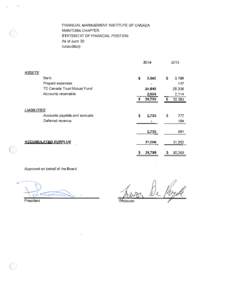 FINANCIAL MANAGEMENT INSTITUTE OF CANADA MANITOBA CHAPTER STATEMENT OF FINANCIAL POSITION As at June 30 (unaudited)