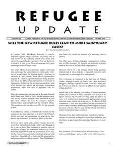 REFUGEE U P D A T E ISSUE NO. 75 A joint PROJECT OF the FCJ REFUGEE centre AND THE CANADIAN COUNCIL FOR REFUGEES