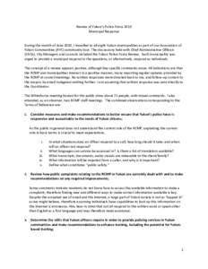 Review of Yukon’s Police Force 2010 Municipal Response During the month of June 2010, I travelled to all eight Yukon municipalities as part of our Association of Yukon Communities (AYC) community tour. The discussions 