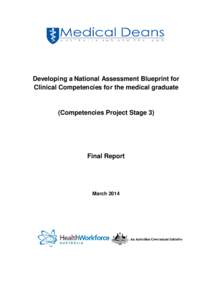 Developing a National Assessment Blueprint for Clinical Competencies for the medical graduate (Competencies Project Stage 3)  Final Report