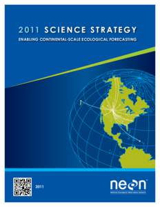 [removed]S C I E N C E S T R A T E G Y Enabling Continental-Scale Ecological Forecasting TM  2011