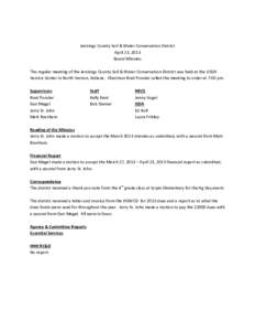 Jennings County Soil & Water Conservation District April 23, 2013 Board Minutes The regular meeting of the Jennings County Soil & Water Conservation District was held at the USDA Service Center in North Vernon, Indiana. 