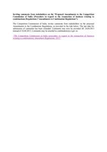 Inviting comments from stakeholders on the “Proposed Amendments to the Competition Commission of India (Procedure in regard to the transaction of business relating to combinations) Regulations (“Amendments to Combina