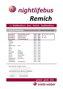 Remich via Waldbredimus - Bous - Remich - Stadtbredimus Vendredi & Samedi Soir - Freitag & Samstag Nacht - Friday & Saturday Night Luxembourg Luxembourg Luxembourg