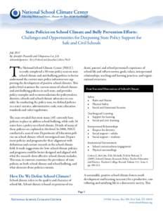 National School Climate Center Educating Minds and Hearts...Because the Three Rs are Not Enough State Policies on School Climate and Bully Prevention Efforts: Challenges and Opportunities for Deepening State Policy Suppo