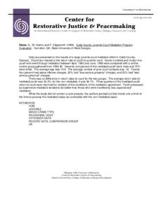 www.rjp.umn.edu  Center for Restorative Justice & Peacemaking  An International Resource Center in Support of Restorative Justice Dialogue, Research and Training