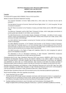 2012 WORLD OPEN EDUCATIONAL RESOURCES (OER) CONGRESS UNESCO, PARIS, JUNE 20-22, PARIS OER DECLARATION Preamble The World OER Congress held at UNESCO, Paris onJune 2012, Mindful of relevant international 