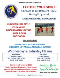 MORRIS COUNTY PARK COMMISSION  EXPLORE YOUR SKILLS: A Chance to Try Different Figure Skating Programs!