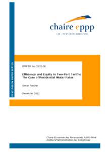 DISCUSSION PAPER SERIES  EPPP DP No[removed]Efficiency and Equity in Two-Part Tariffs: The Case of Residential Water Rates