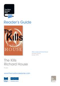 Reader’s Guide  Other novels by Richard House Uninvited (2OO2) Bruiser (1997)