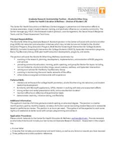 Graduate  Research  Assistantship  Position  –  Alcohol  &  Other  Drug   Center  for  Health  Education  &  Wellness  -­‐  Division  of  Student  Life        