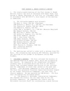 FORT GEORGE G. MEADE COUNCIL’S REPORT 1. The ninety-eighth meeting of the Fort George G. Meade Retiree Council was held at building 2234 Huber Road, Fort George G. Meade, Maryland, at 9:00 a.m. on 3 December[removed]In a